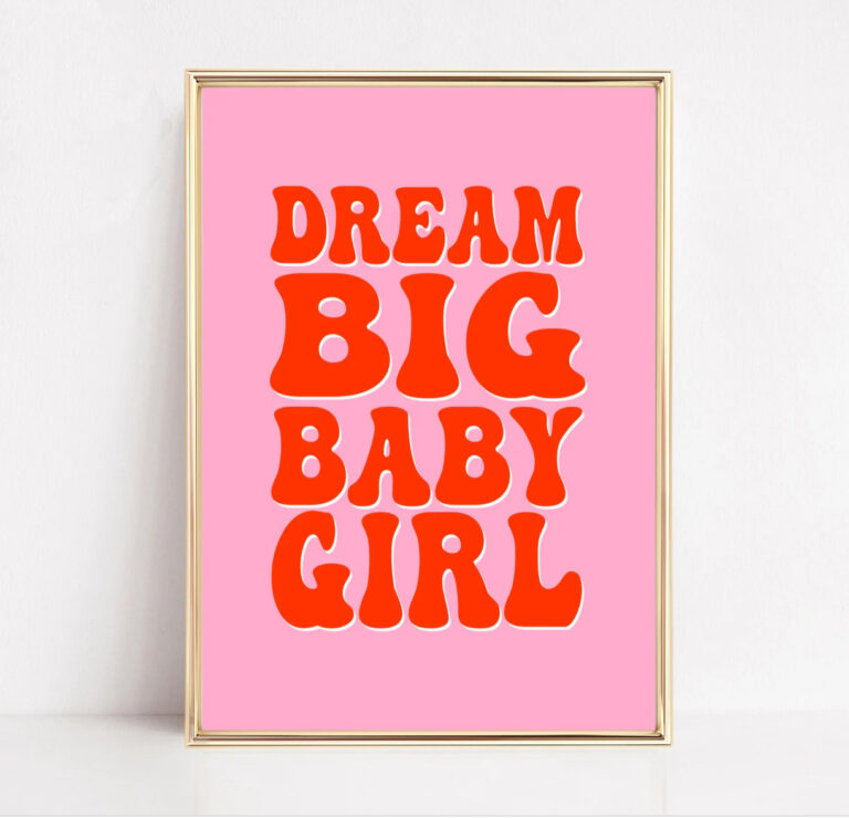 Dream Big Baby Girl