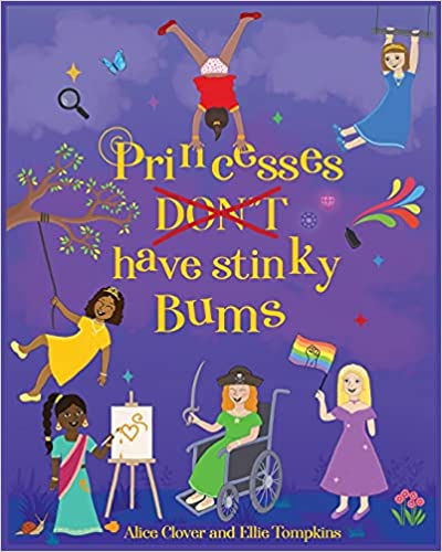 Princesses have stinky bums book to empower young girls